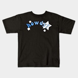 howdy blue Kids T-Shirt